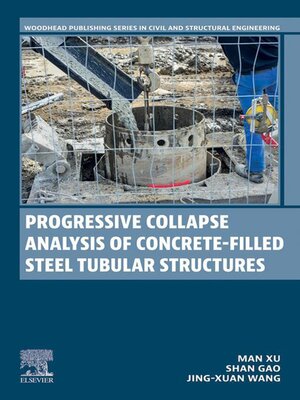 cover image of Progressive Collapse Analysis of Concrete-filled Steel Tubular Structures